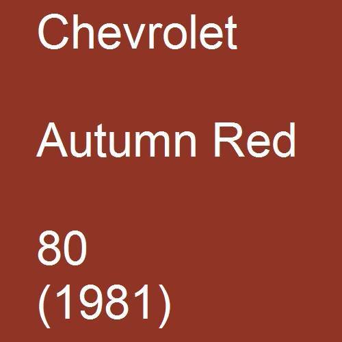 Chevrolet, Autumn Red, 80 (1981).